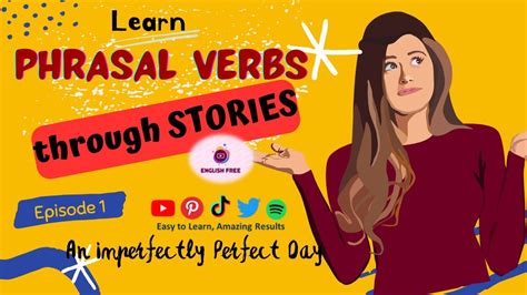 Learn English Phrasal Verbs with Mini Stories.